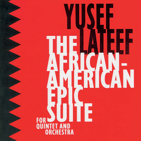 The African-American Epic Suite