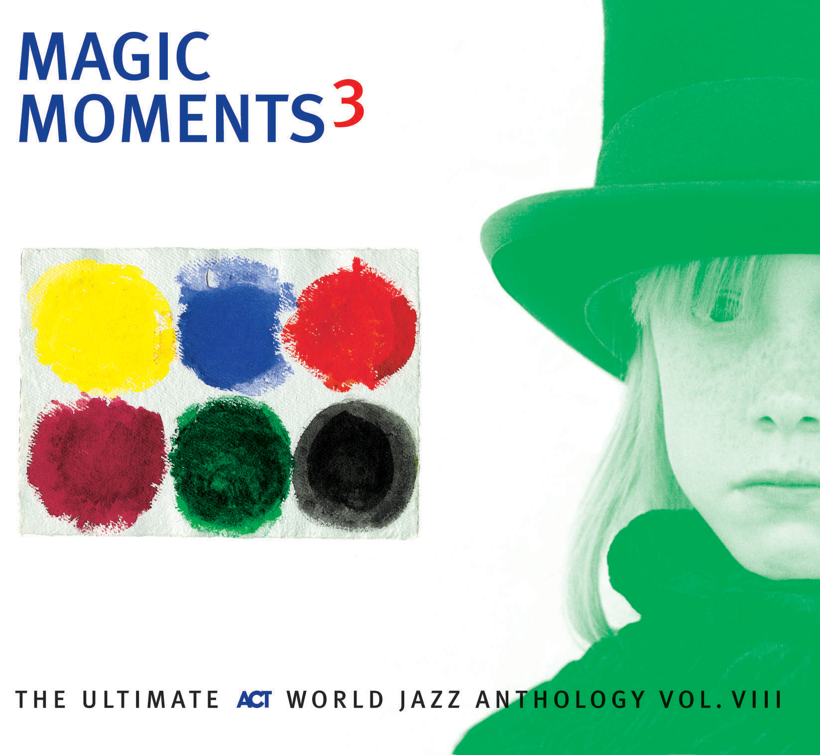 Magic Moments 3 - The Ultimate Act World Jazz Anthology Vol. VII