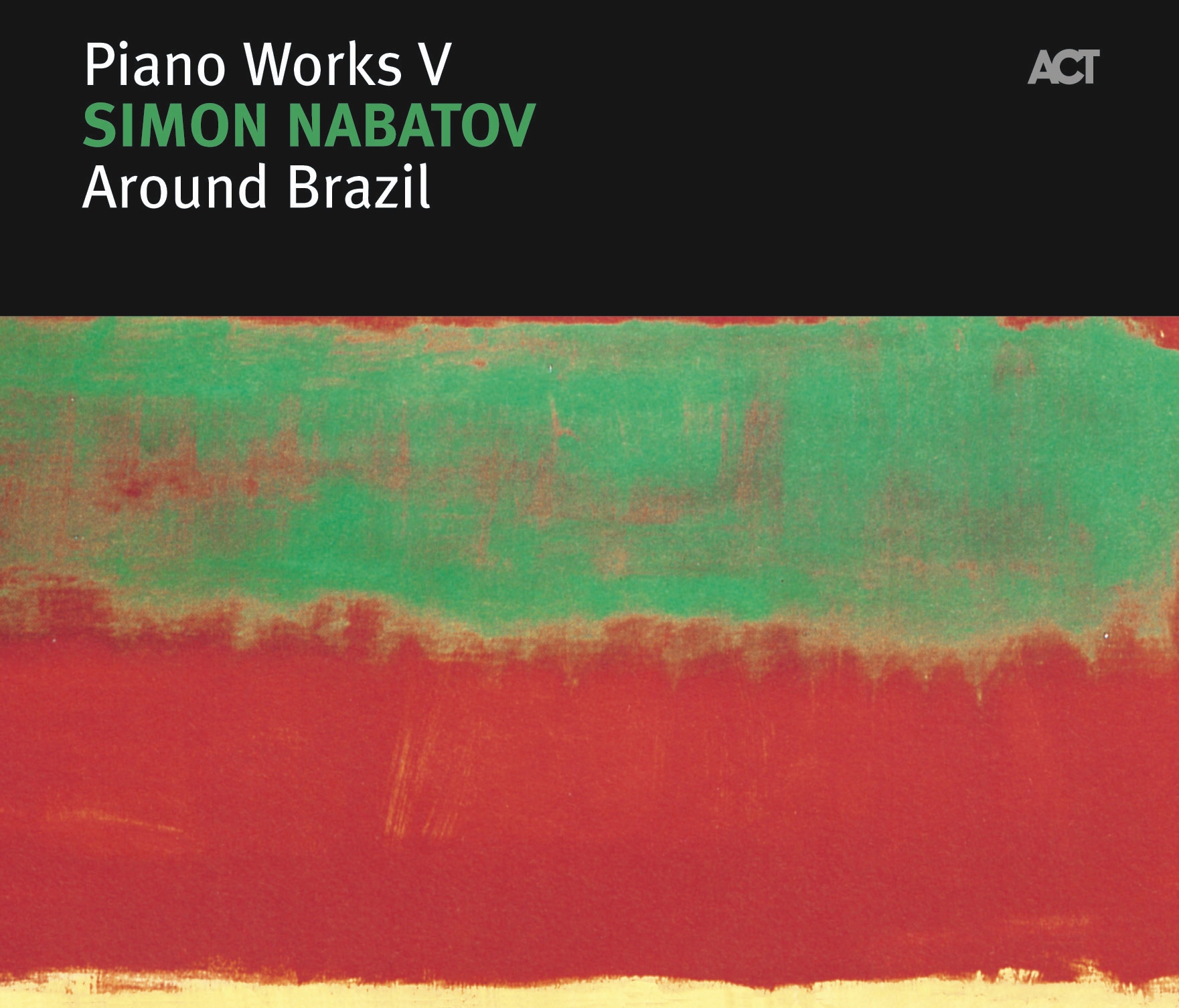Piano Works V: Around Brazil