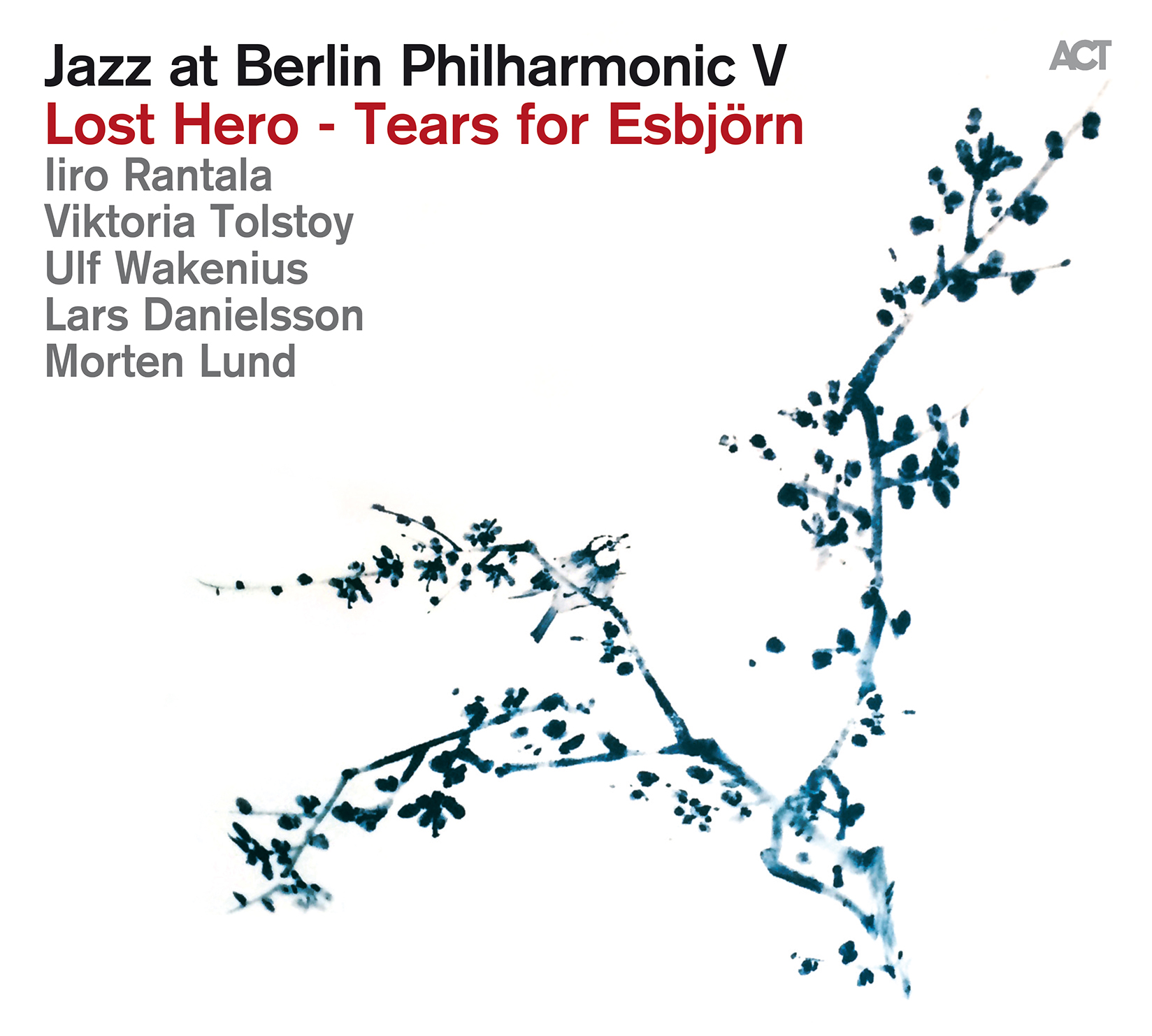Jazz at Berlin Philharmonic V: Lost Hero - Tears for Esbjörn