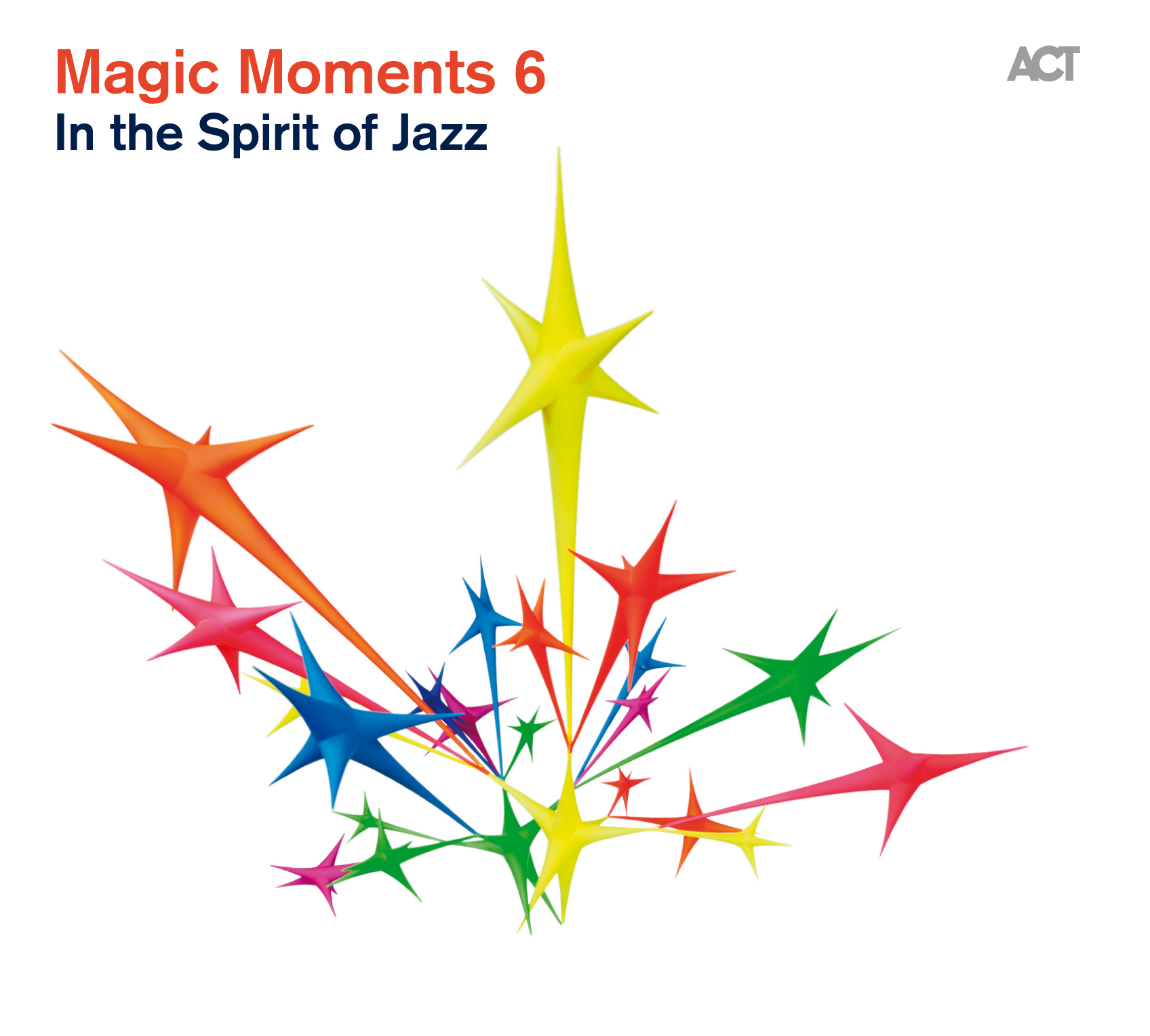 Magic Moments 6 "In The Spirit of Jazz"