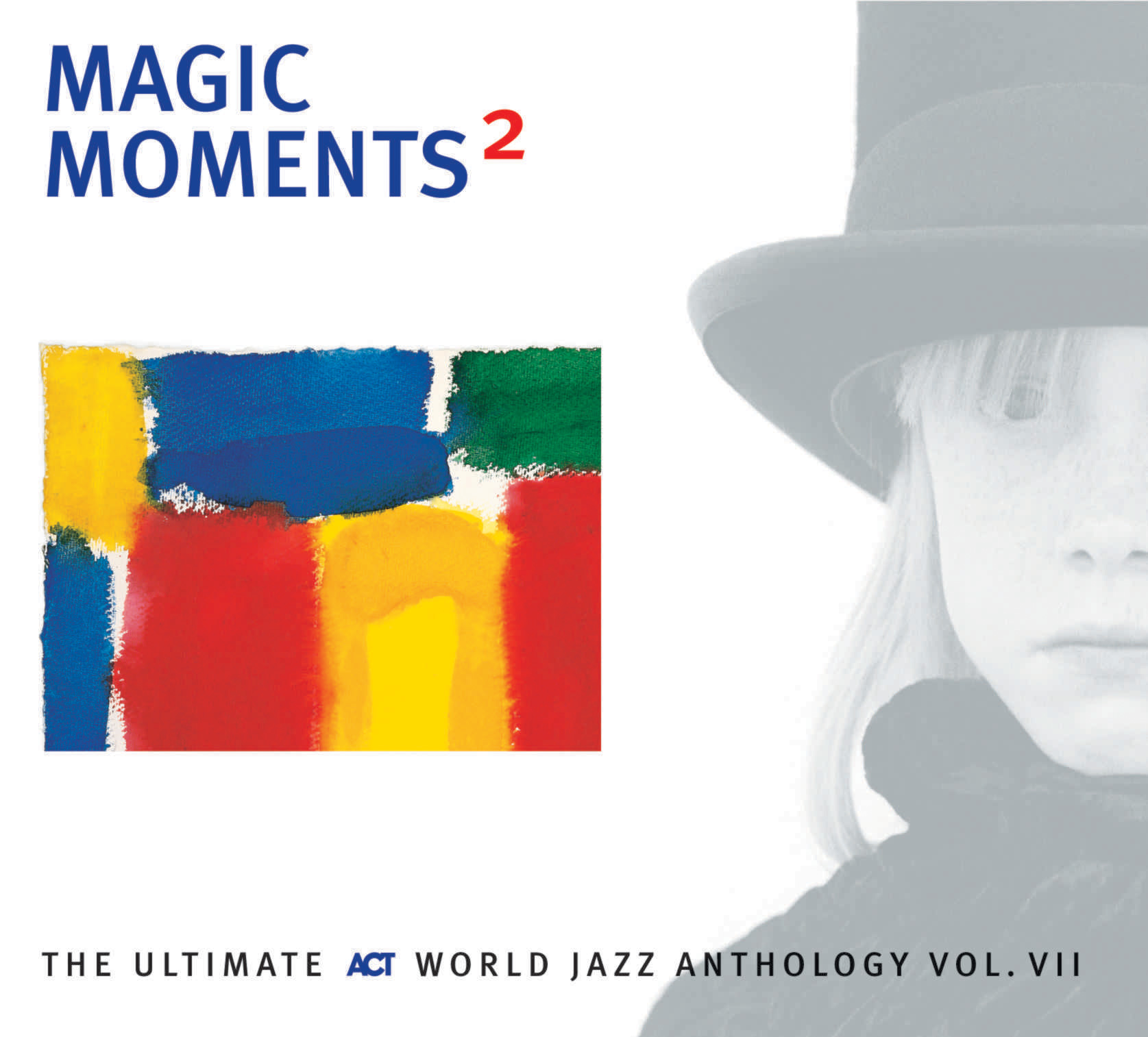 Magic Moments 2 - The Ultimate Act World Jazz Anthology Vol. VI